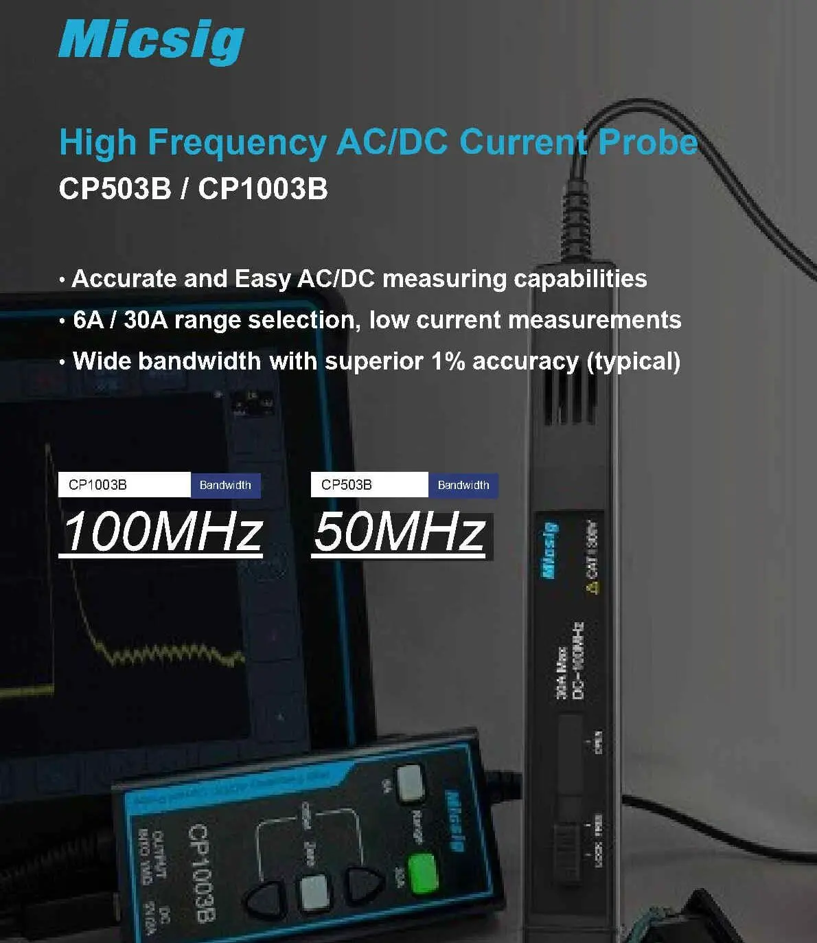 High Frequency AC/DC Current Probe CP503B CP1003B Micsig High precision Oscilloscopes Current Probe Bandwidth DC~50MHz /100MHz oscilloscope probe