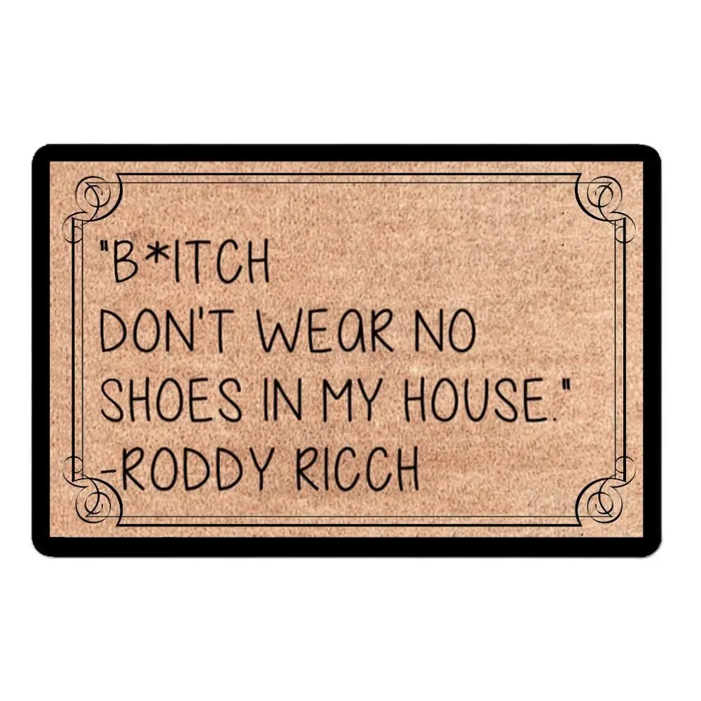 Roddy Ricch Doormat Don't Wear No Shoes In My House Roddy Ricch Quote