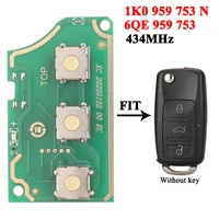 Jingyuqin 1K0 959 753 N สําหรับ VW Golf Jetta Golf Passat ด้วงรถ Flip Remote Key Circuit Board 6QE 959 753 434Mhz fob 3 ปุ่ม