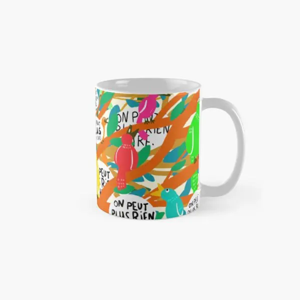 

We Can Say Nothing More Classic Mug Design Tea Simple Handle Round Image Photo Gifts Drinkware Coffee Printed Picture Cup