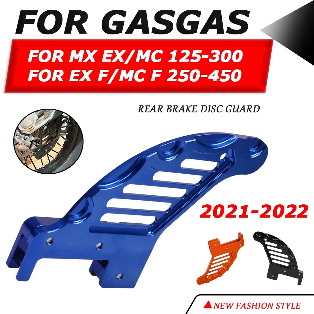 

For GASGAS GAS GAS EX MC 125 200 250 300 250F 350F 450F EXF MCF 250 350 450 F Accessories Rear Brake Disc Guard Protector Cap