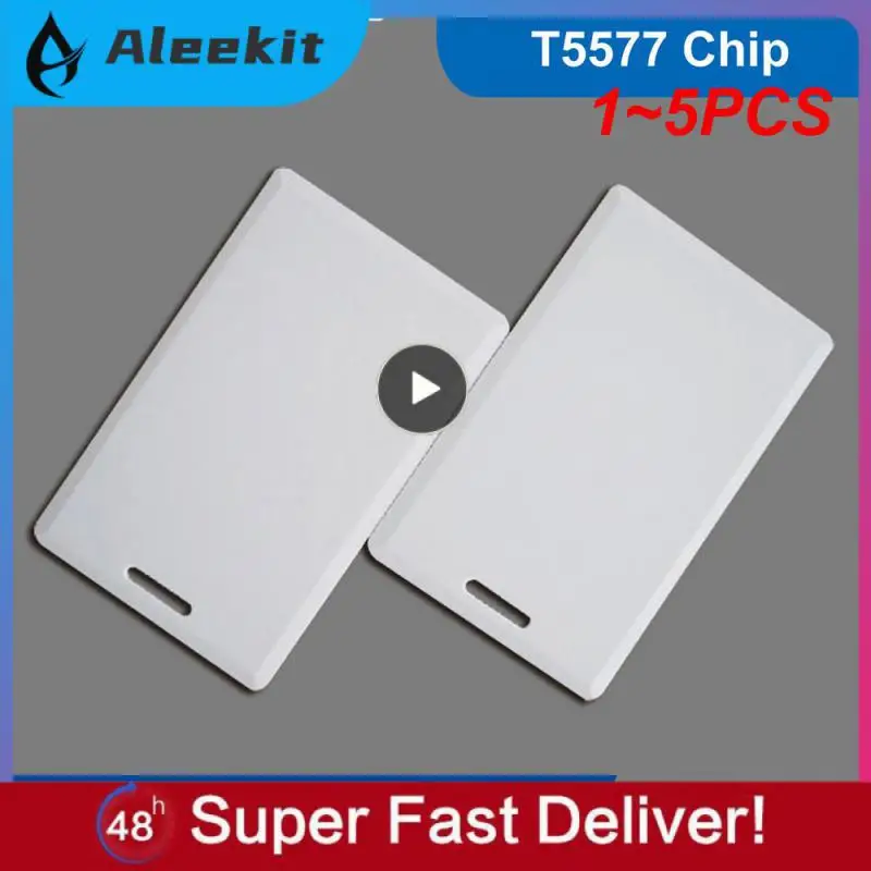 

1~5PCS T5577 Blank Card RFID Chip Cards 125 Khz Copy Rewritable Writable Rewrite Duplicate 125Khz RFID T5577 Writable Thick