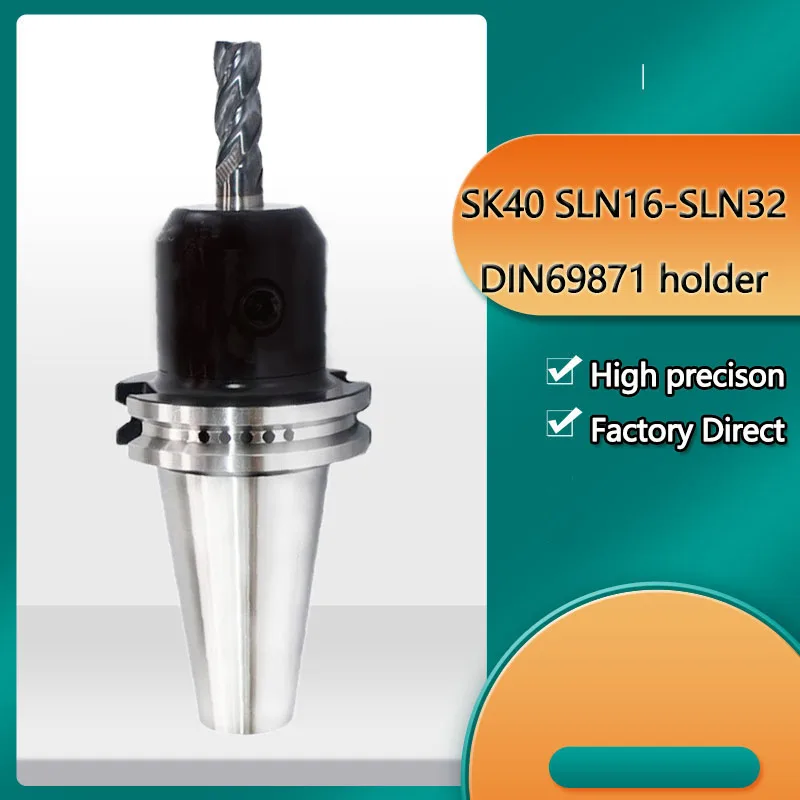 Spindel holder SK40 SLN16 SLN20 SLN25 35L Short Cone Tools DIN69871 CNC