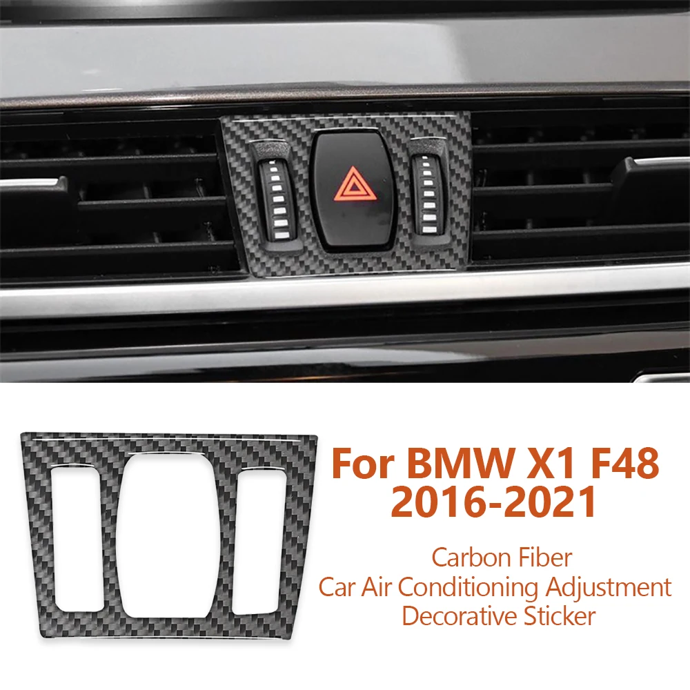 

For BMW X1 F48 2016-2021 Carbon Fiber Car Central Control Air Conditioning Adjustment Decorative Sticker Inter Auto Accessoriess
