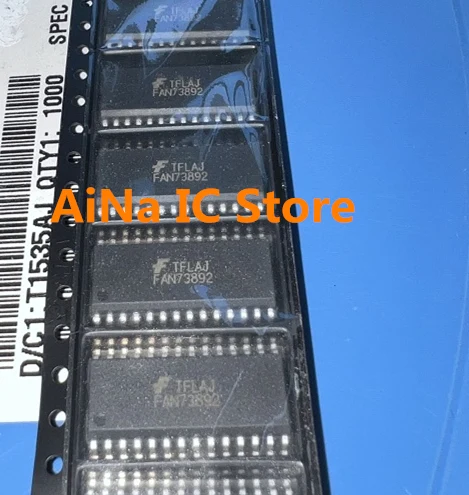 

20 шт./партия FAN73892 SOP-28 73892