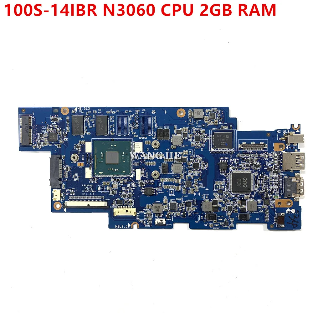 

5B20L12444 Mainboard For Lenovo IdeaPad 100S-14IBR Laptop Motherboard N3060 CPU 2GB RAM 100% Full Test