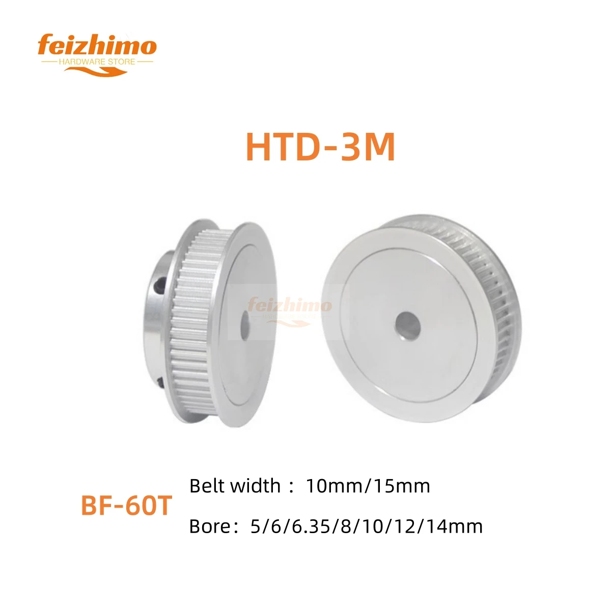 

FeiMo HTD3M synchronous Wheel BF Type 60 Teeth With Aperture Of 5mm, 6mm, 6.35mm, 8mm, 10mm, 12mm, 14mm Bandwidth Of 10mm, 15mm，