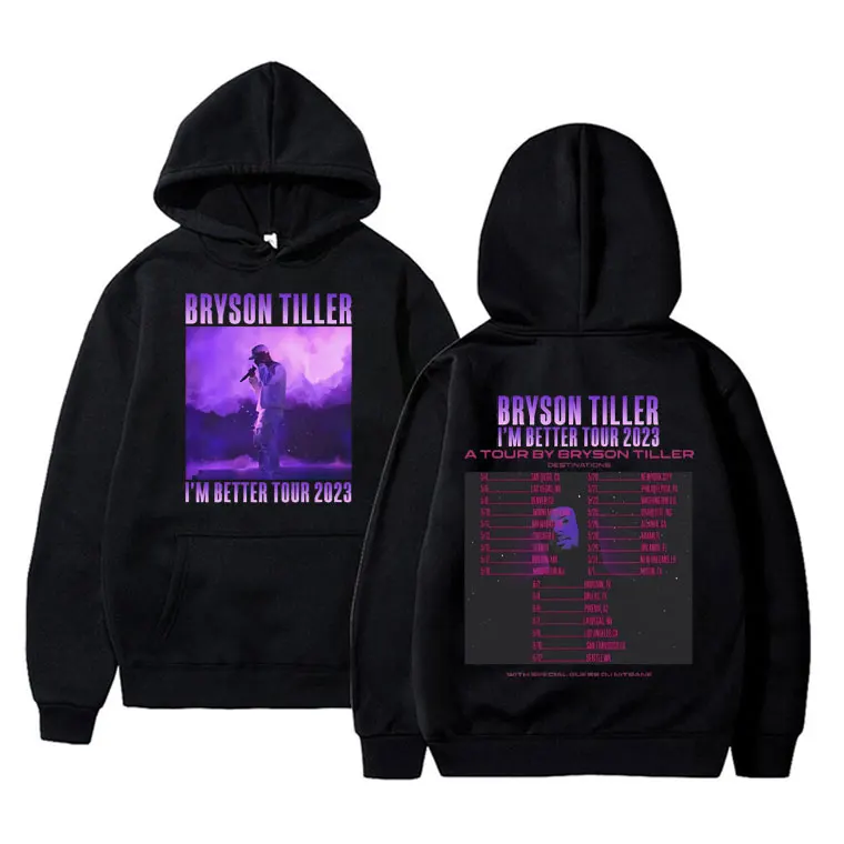 

Rapper Bryson Tiller I'm Better Tour 2023 Double Sided Print Hoodie Men Hip Hop Oversized Sweatshirt Male Fashion Casual Hoodies