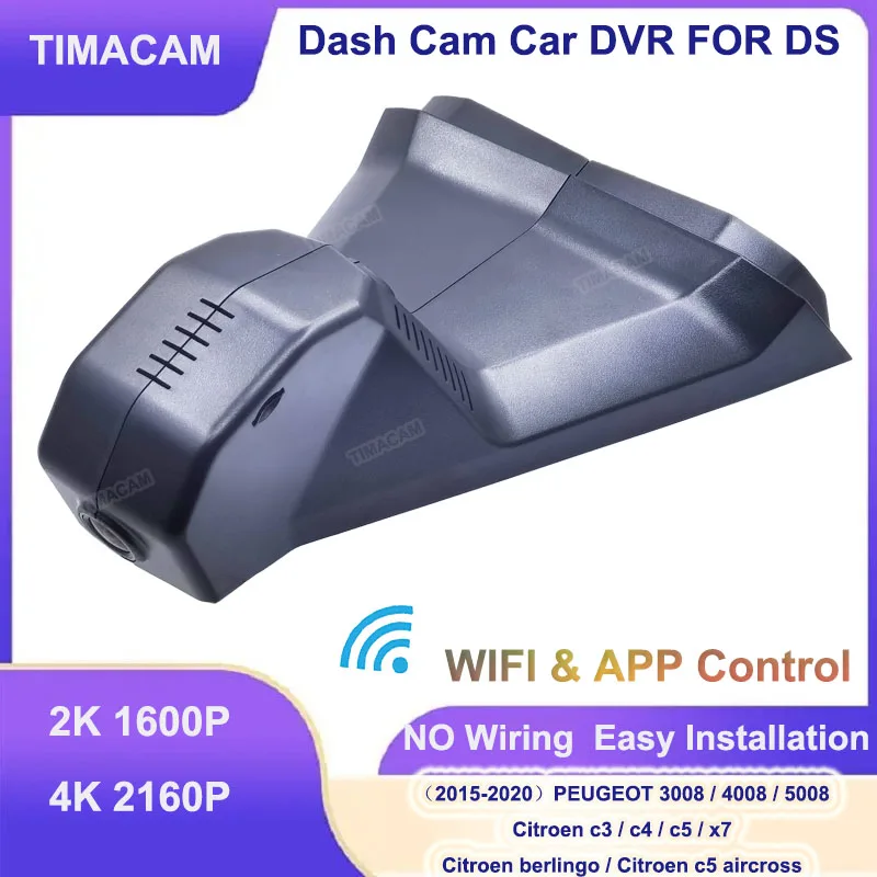 

TIMACAM 4K DashCam Dual Cameras 2K Car DVR for Peugeot 4008 5008 3008 DS4 DS5 DS5LS DS6 DS7 DS9 Citroen C2 C3 C4 C5 C6 Berlingo