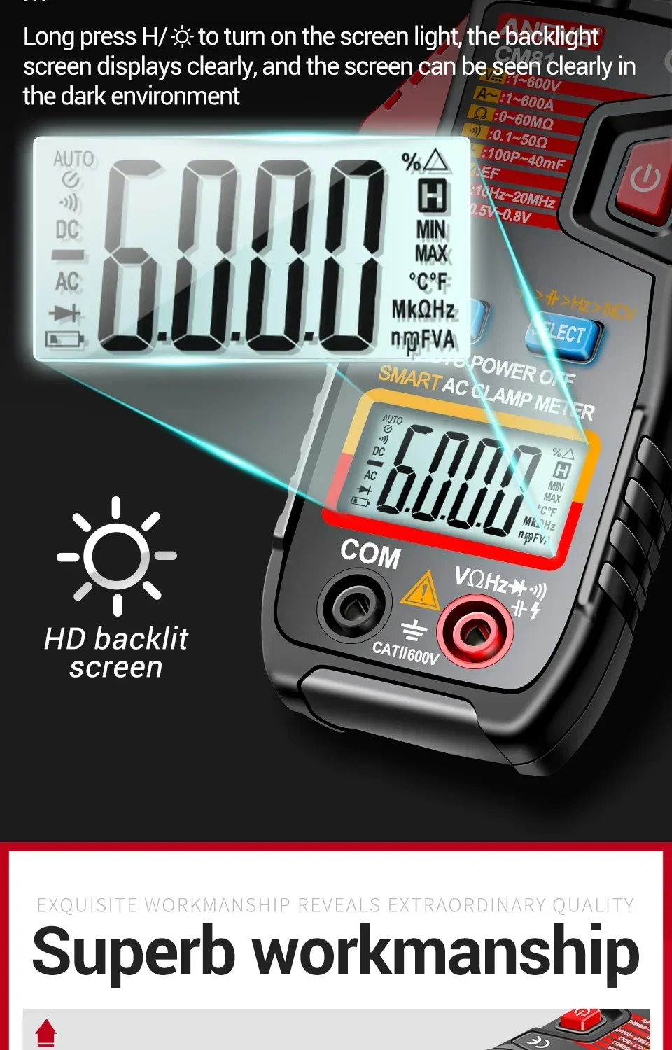 ANENG CM81 Digital Clamp Multimeter - AC/DC Voltage, Current, Resistance, Capacitance, and Diode Tester High-performance, auto-ranging digital clamp multimeter for precise measurements of AC/DC voltage, current, resistance, capacitance, and diode testing. High-performance, auto-ranging digital clamp multimeter for precise measurements of AC/DC voltage, current, resistance, capacitance, and diode testing. Se895d8c6e865459e91df77963e5469c6P -