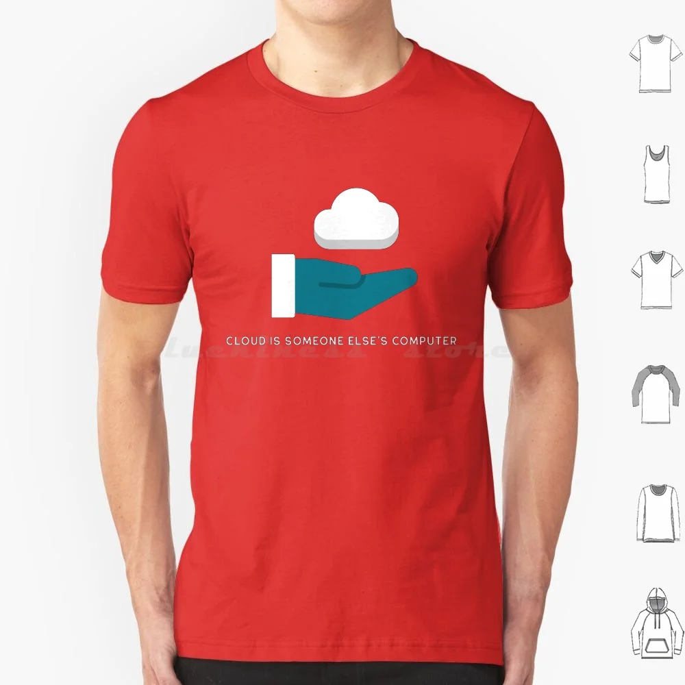 Cloud T Shirt Big Size 100% Cotone Cloud Storage Cloud Computer Geek Infrastrutture Caricamento Dati Sicurezza Dati Computer Server