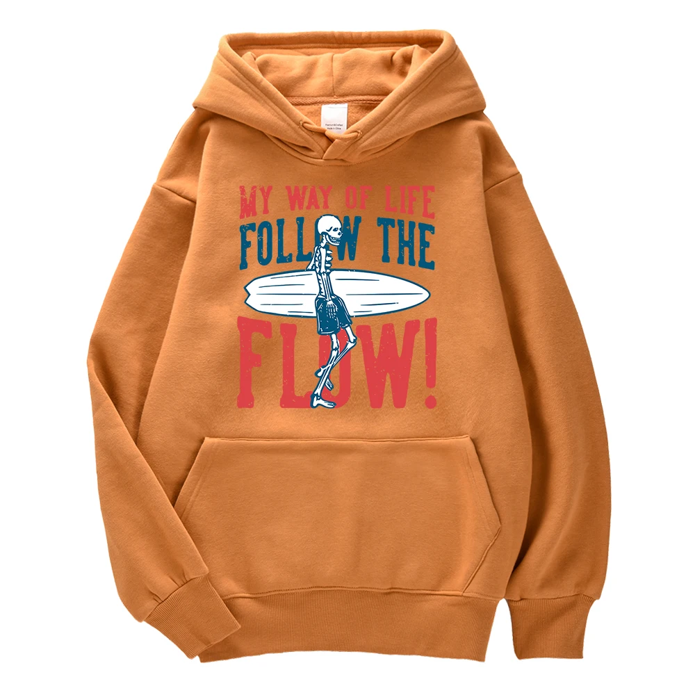 

My Way Of Life Follw The Flow Print Sweatshirts Men'S Oversize Tight Long Sleeves Classic Couple Tops Retro Versatile Clothing