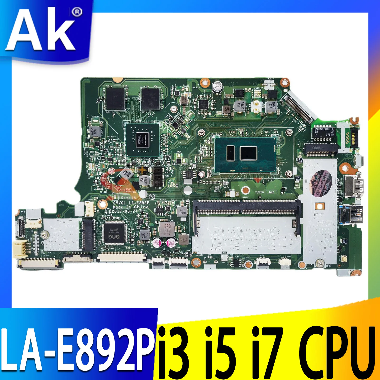 

C5V01 LA-E892P Motherboard For ACER A515-51G A615-51G Notebook Motherboard.With I3/I5/I7 CPU 7th 8th Gen GPU/GTX940/ MX130 4G