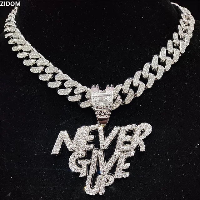 Never Give Up Hip Hop Pendant Necklace - Bling Charm Jewelry