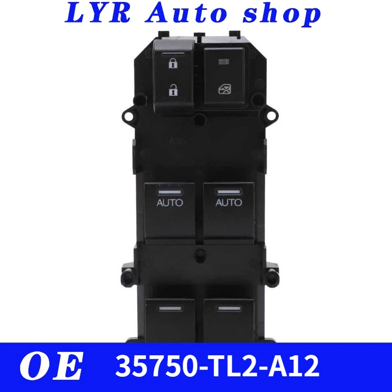 

Car Accessories high quality For Acura TSX 2009-2014 Front Left Master Power Window Door Switch 35750-TL2-A12 35750TL2A12
