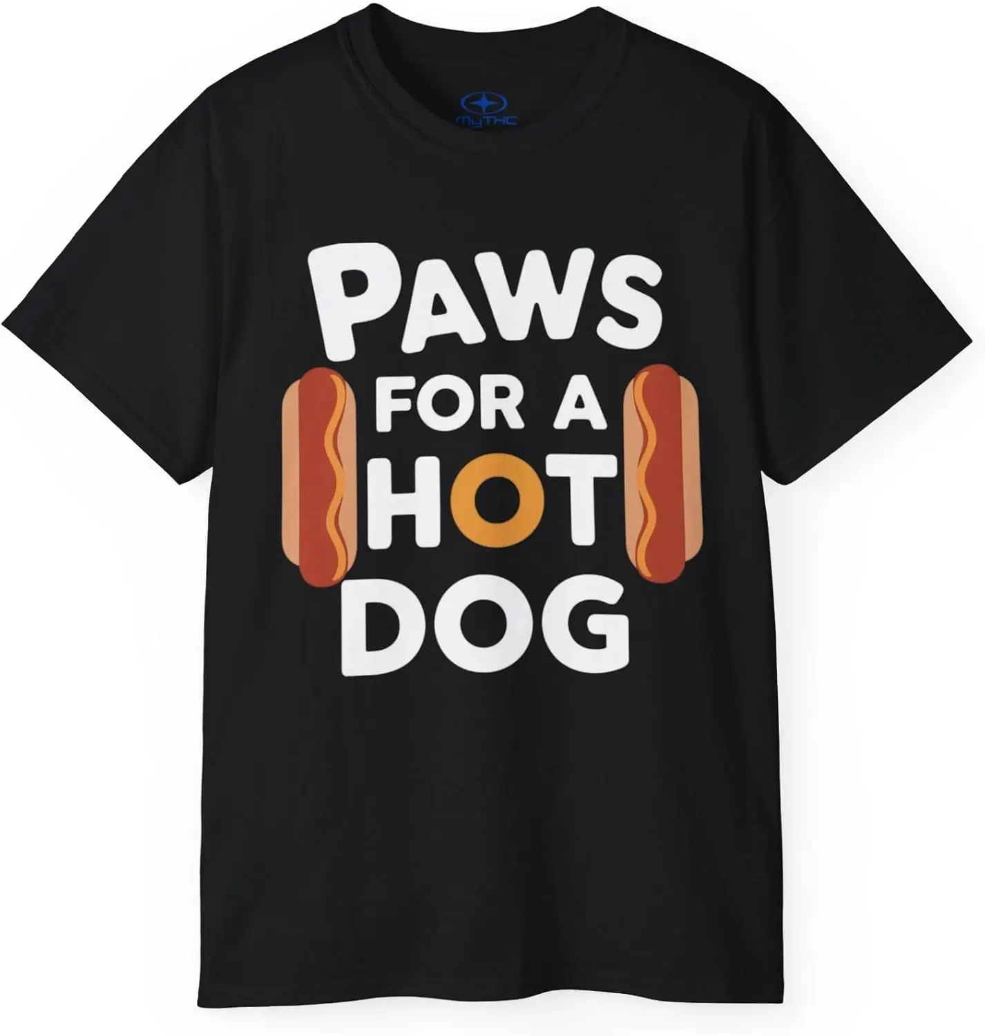 

Funny Paws for A Hot Dog CrewNeck Short Sleeves Unisex Hot Dog T-Shirt Multi