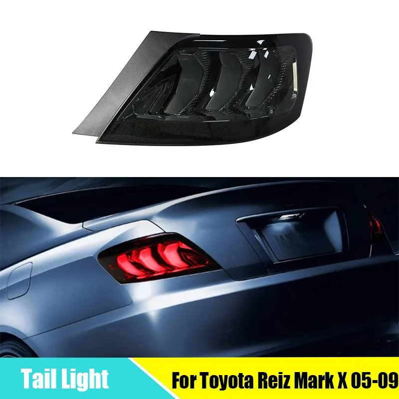 

Задние фонари для Toyota Reiz Mark X 2005-2009, задний ходовой фонарь, тормозной сигнал, задний динамический поворотник в сборе