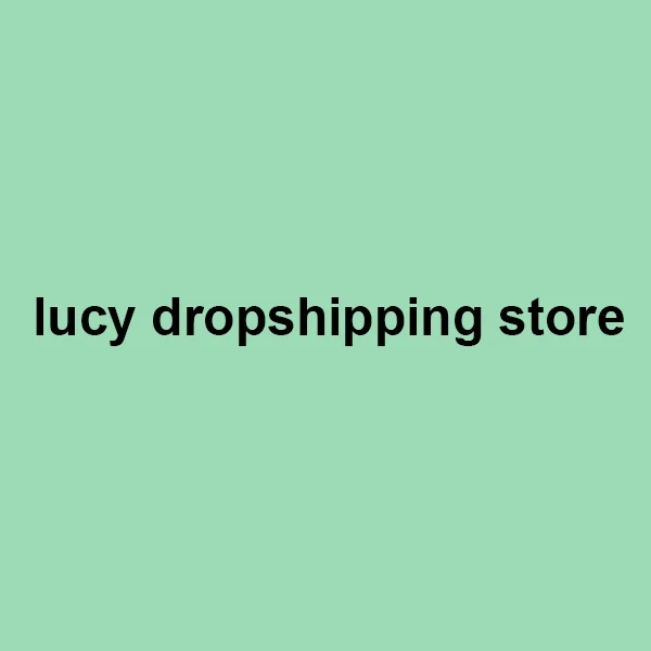 lucy dropshipping Store