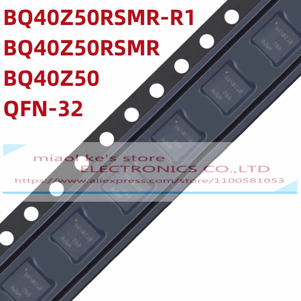 

[5 шт.] 100% Новый оригинальный BQ40Z50RSMR BQ40Z50- IC BATT MFUNC Li-Ion 1-4C 32vqfn