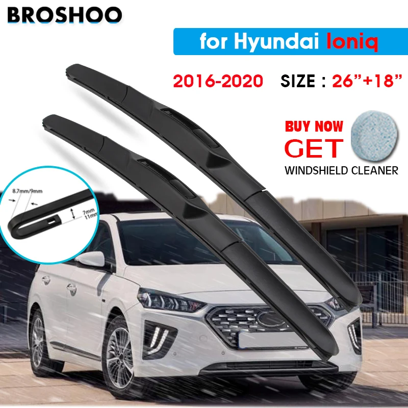 

Car Wiper Blade For Hyundai Ioniq 26"+18" 2016-2020 Auto Windscreen Windshield Wipers Blades Window Wash Fit U Hook Arms