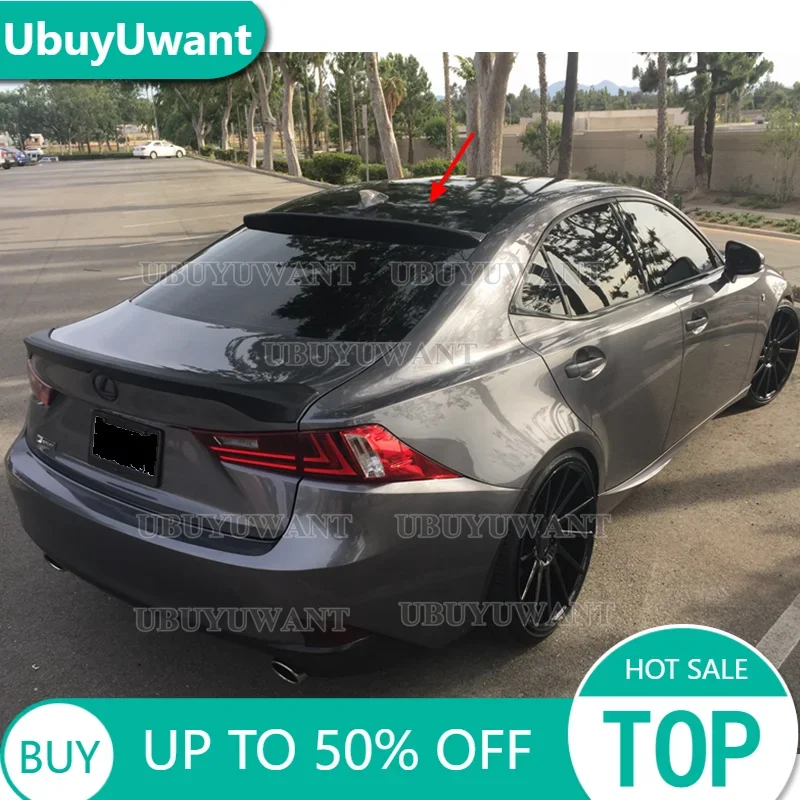 

Carbon Fiber Rear Roof Spoiler Fit For Lexus IS IS250 IS300 IS350 2013 2014 2015 2016 2017