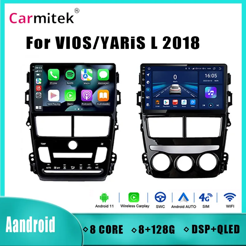 

8G 128G Android Car Radio For VIOS/YARiS L2018 Multimedia Player Autoradio Navigation GPS 2din Carplay
