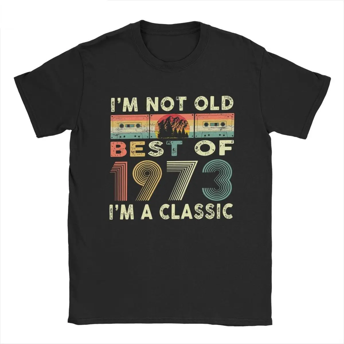 

Men's T-Shirt Best Of 1973 50th Birthday Gifts Funny Pure Cotton Tee Shirt 50 Years Old T Shirt Crew Neck Clothing Gift Idea
