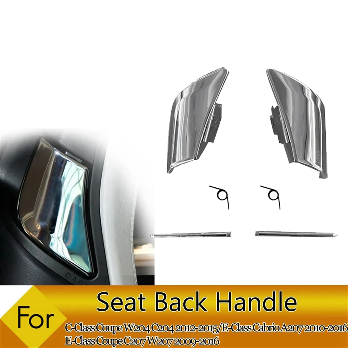 1Pair Front Seat Adjust Lock Backrest Handle Switch Chrome for Mercedes-Benz W204 W207 C204 A2079108506 A2079108606 B