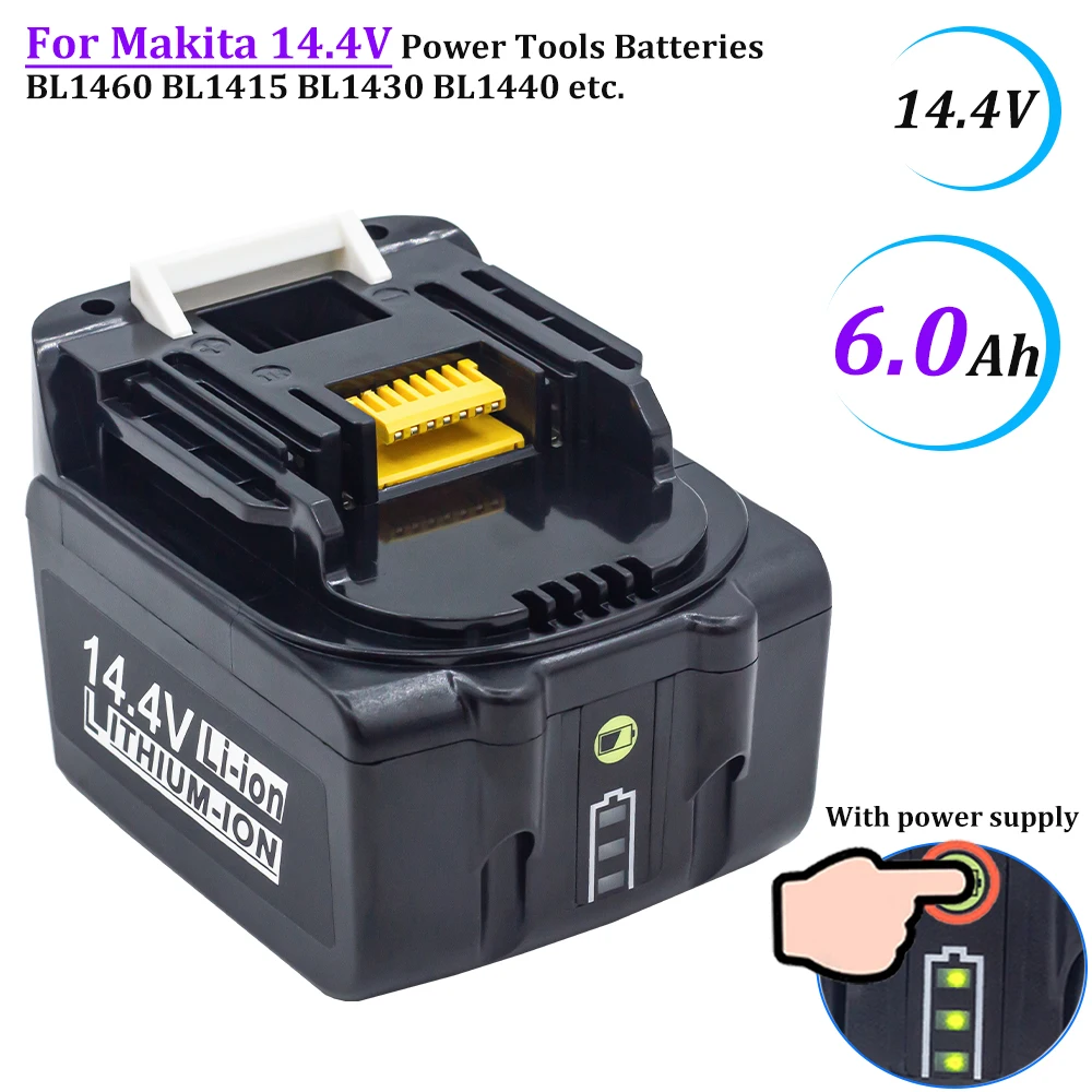 

New BL1460 14.4V 6000mAh Li-ion battery replacement for Makita BL1430 BL1440 LXT200 BDF340 TD131D with LED Power Tools Batteries