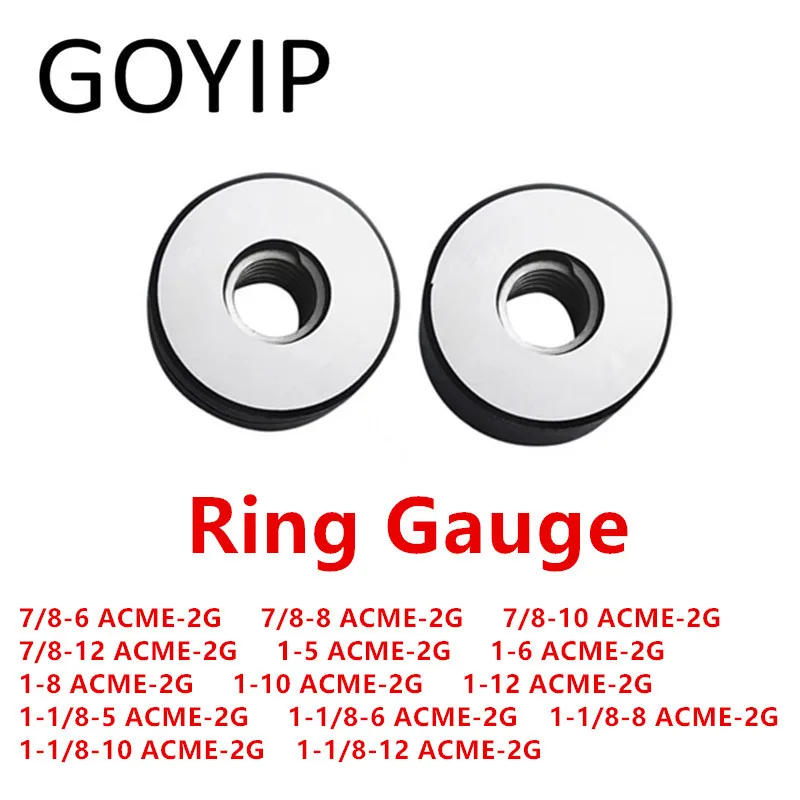 7/8-6 7/8-10 7/8/90-12 1-5 1-6 1-8 1-10 1-12 1-1/8-5 1-1/8-6 1-1/8-8 1-1/8-10 1-1/8-12 Acme-2G Calibro Ad Anello Filettato Tipo Acme