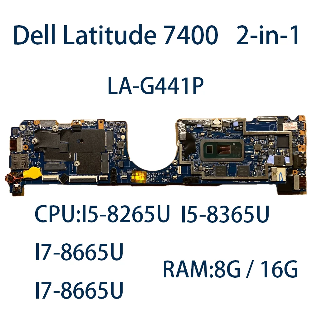 LA-G441P For Dell Latitude 7400 2-in-1 Motherboard I5-8265U/8365