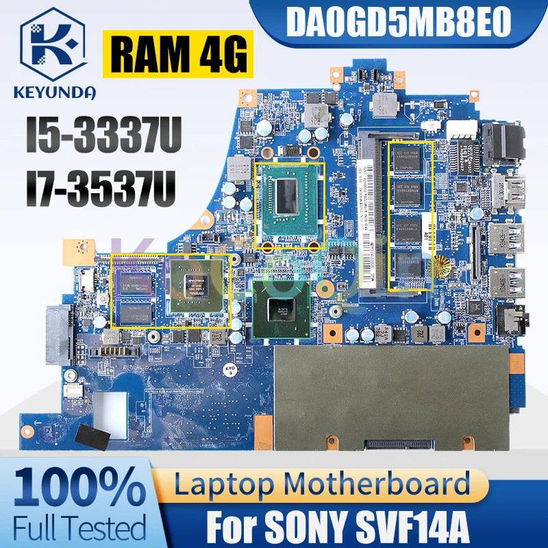 

DA0GD5MB8E0 для SONY SVF14A материнская плата для ноутбука I7-3537U RAM 4G I5-3337U 1G материнская плата для ноутбука, полностью протестирована