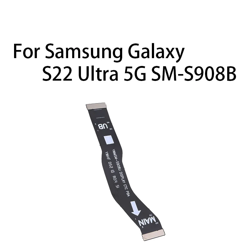 

Разъем материнской платы (дисплей) гибкий кабель для Samsung Galaxy S22 Ultra 5G