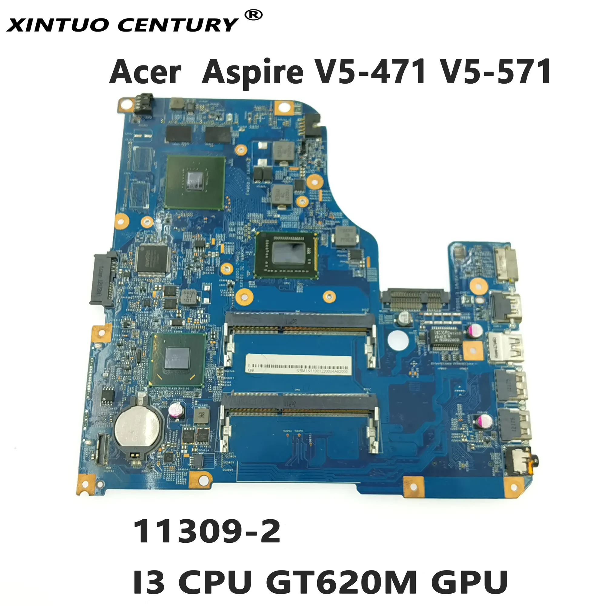 

NBM1N11001 for Acer Aspire V5-471 V5-571 Motherboard 11309-2 48.4TU05.011 with SR0CV I3 CPU GT620M GPU DDR3 100% Tested