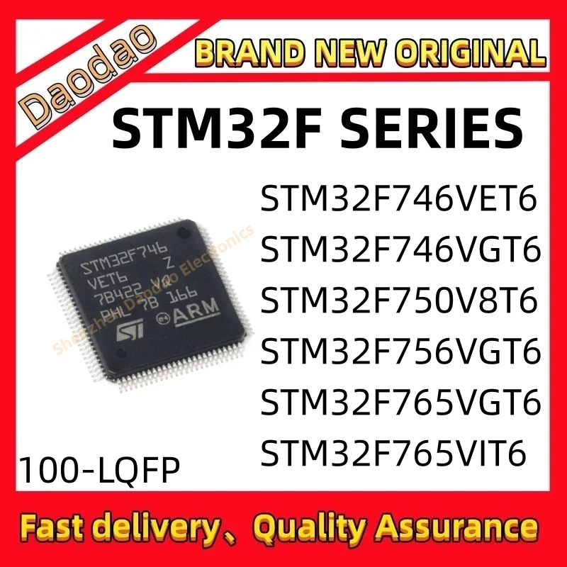 

Quality Brand New STM32F746VET6 STM32F746VGT6 STM32F750V8T6 STM32F756VGT6 STM32F765VGT6 STM32F765VIT6 STM32F IC Chip 100-LQFP