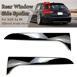 2PCS Gloss Black Rear Window Side Spoiler Wing For Audi A4 B8  Allroad Avant 2009-2016 Not For A4 Travel Version Car styling