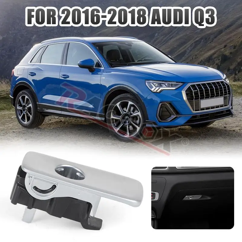 Glove Box Lid Car Glove Box Compartment Latch Handle Assembly For Audi Q3 1.4 2.0L 84B 2012- 84G-8U 2012-2014 8U1857131A3Q7