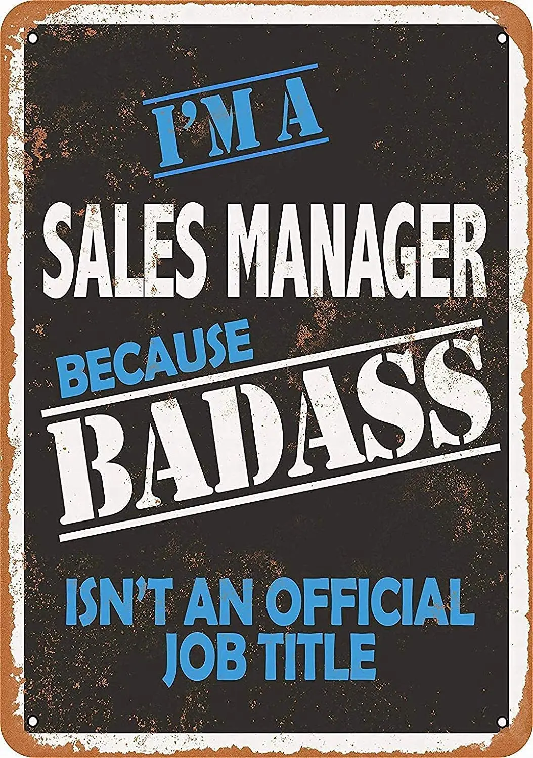 

Tin Sign New Aluminum Metal Sign Badass Sales Manager -Metal Tin Signs, Home Kitchen Wall Retro Poster Plaque Mural Bar Pub Coff