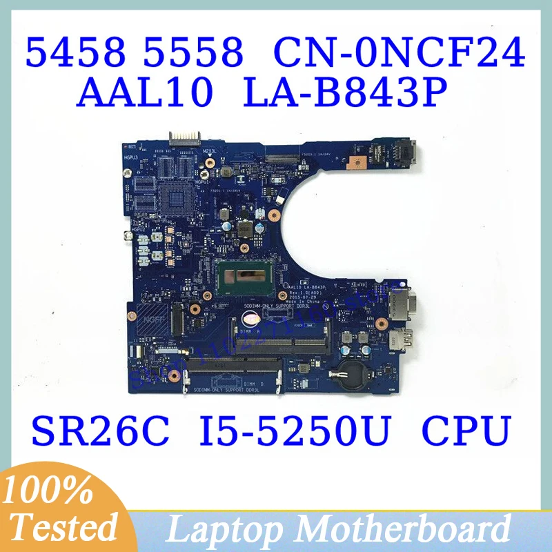 

CN-0NCF24 0NCF24 NCF24 для DELL 5458 5558 с процессором SR26C I5-5250U