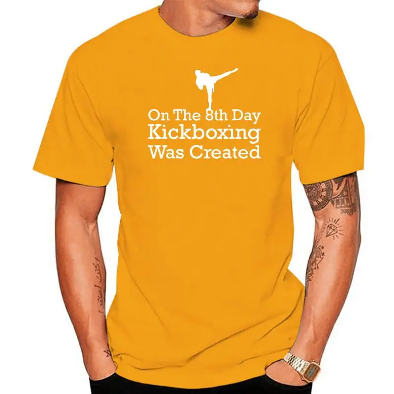 

On The 8th Day Kickboxing Was Created - Mens T-Shirt - 10 Colours - Kick Box Mans Unique Cotton Short Sleeves O-Neck T Shirt