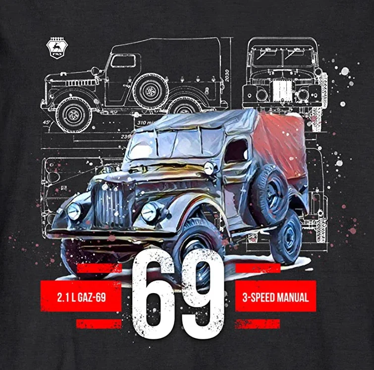 USSR GAZ 69 Vintage Car Collectors Gift T-Shirt New Cotton Short Sleeve O-Neck Casual T-shirt Mens Top