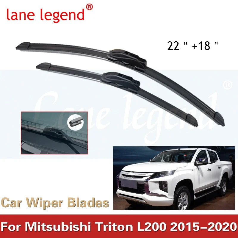 

For Mitsubishi Triton L200 2015-2020 22"+18" Car Accessories Front Windscreen Wiper Blade Brushes Wipers U Type J Hooks 2020