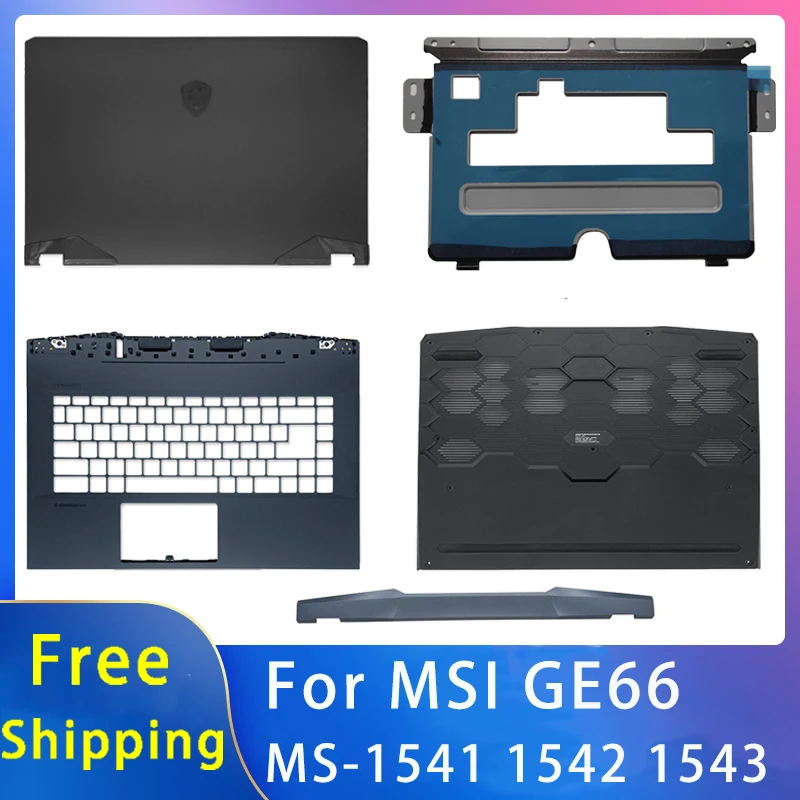 

New For MSI GE66 MS-1541 1542 1543 Shell Replacemen Laptop Accessories Lcd Back Cover/Palmrest//Bottom/Touchpad Bracket/Hinges