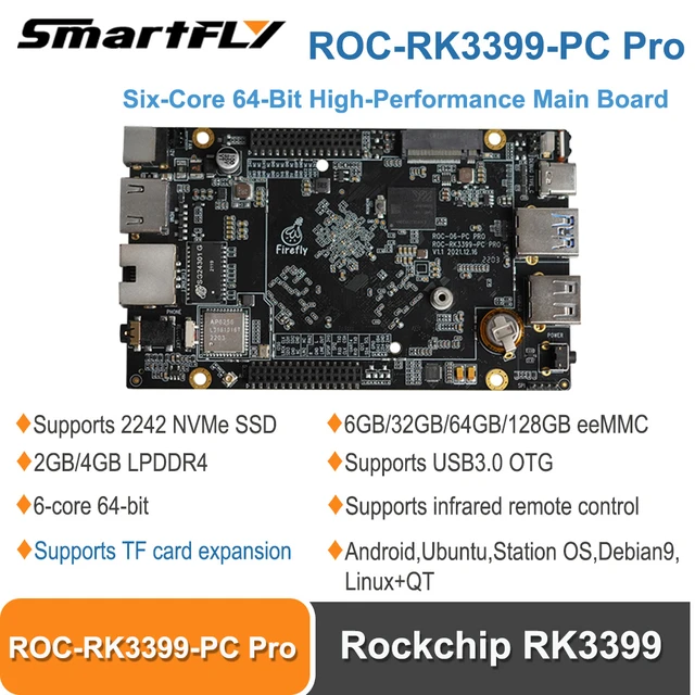 Carte principale haute Performance Smartfly ROC-RK3399-PC Pro SBC