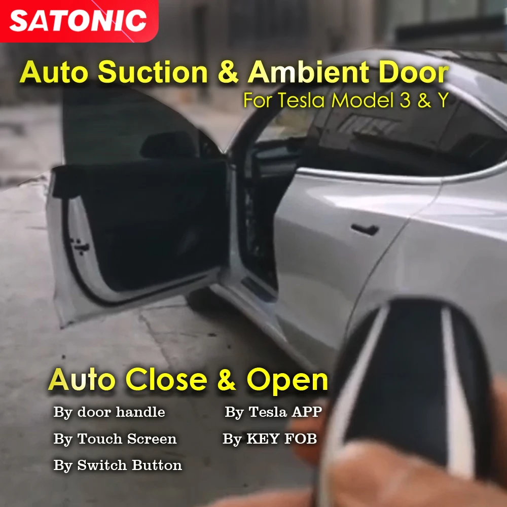

Электронная автоматическая всасывающая дверь SATONIC, автоматическая Презентация двери для Tesla Model 3 2021, Закрытие Y-тормоза, мягкое закрытие, защита от зажима