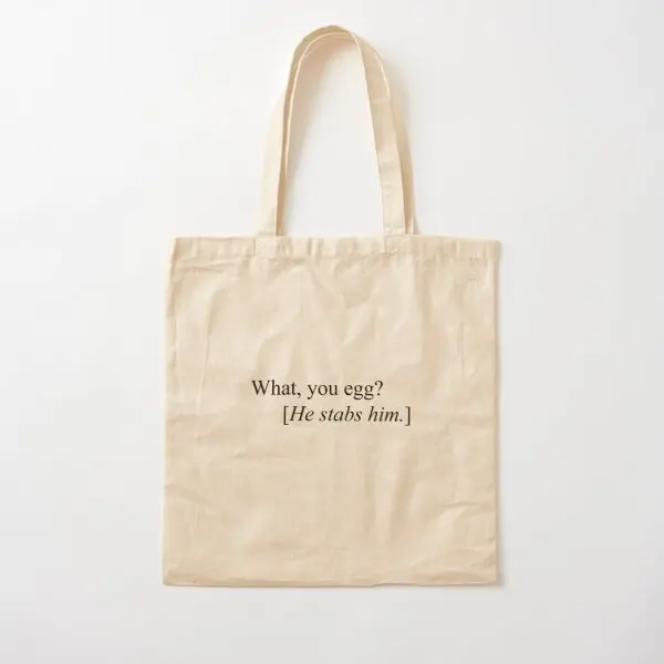 

What You Egg He Stabs Him Shakespear Canvas Bag Printed Designer Fabric Foldable Shoulder Bag Ladies Reusable Handbag Casual