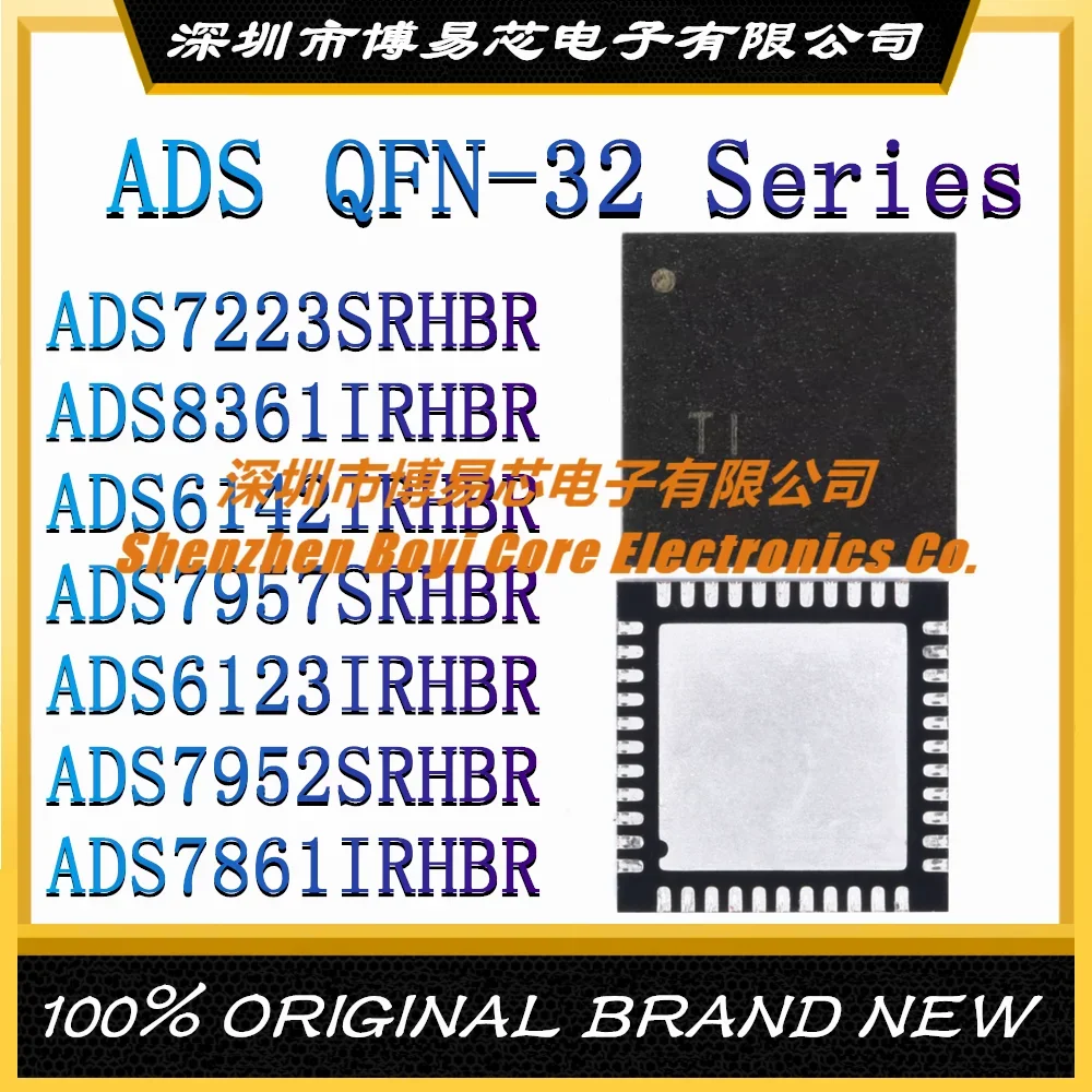 

ADS7223SRHBR ADS8361IRHBR ADS6142IRHBR ADS7957SRHBR ADS6123IRHBR ADS7952SRHBR ADS7861IRHBR Brand new original QFN-32
