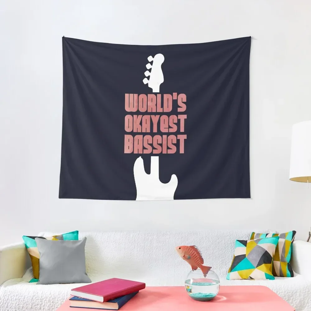 

World's Okayest bassist Tapestry Decoration For Home Home Decorations Tapestry