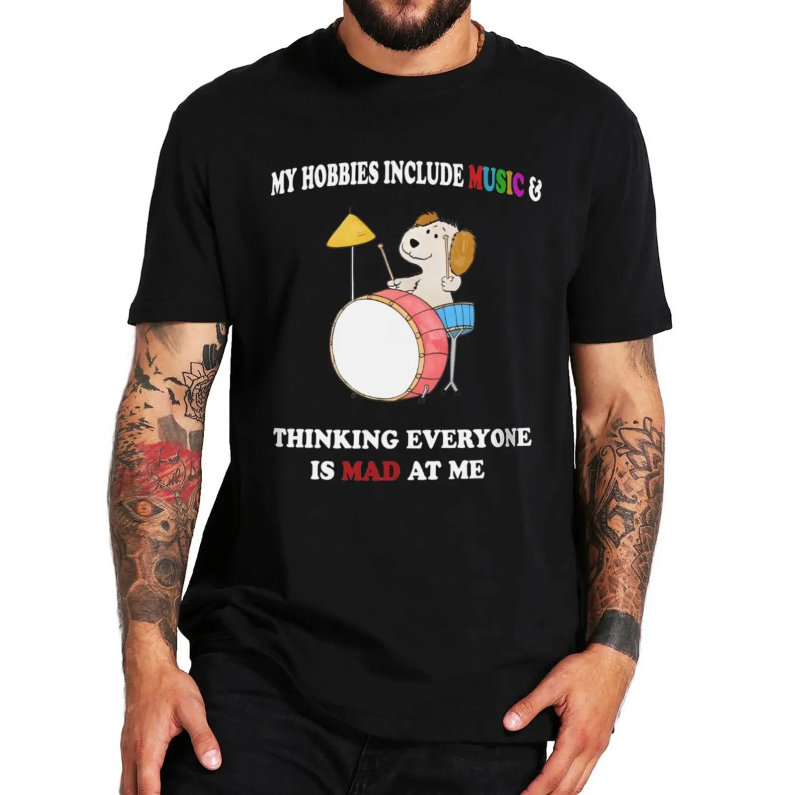 

My Hobbies Music And Thinking Everyone Is Mad At Me T Shirt Retro Harajuku Design Tops Casual 100% Cotton Unisex T-shirts