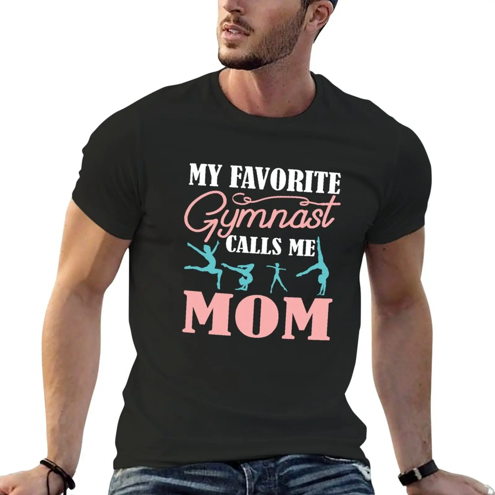 

New My Favorite Gymnast Calls Me Mom T-Shirt plus size tops Short sleeve tee custom t shirts Short sleeve tee men